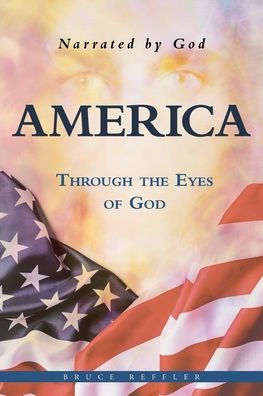 America: Through the Eyes of God