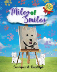 Title: Miles of Smiles: Best Rescue Boy Ever, Author: Constance A. Randolph