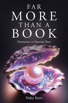 Far More Than A Book: Destinations Heavenly Places