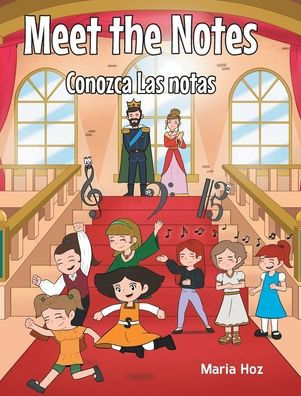 Meet the Notes: Conozca Las Notas