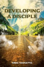 Developing A Disciple: Book 1