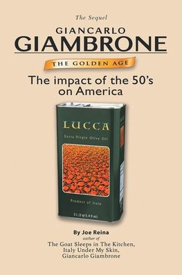the Golden Age: Sequel: Giancarlo Giambrone: impact of 50's on America