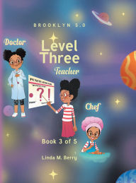 Title: Level Three: Book 3 of 5, Author: Linda M. Berry