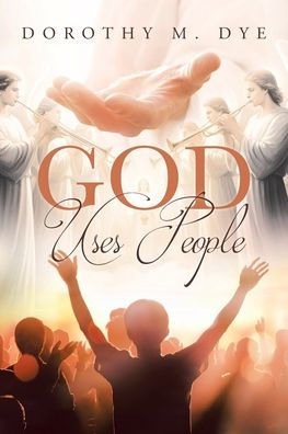 God Uses People