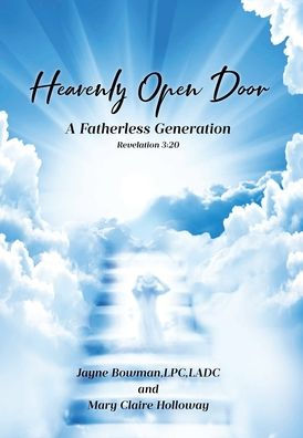 Heavenly Open Door: A Fatherless Generation