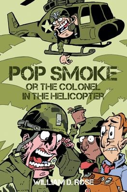 Pop Smoke or the Colonel Helicopter