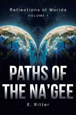 Paths of the Na'gee