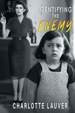 Identifying the Enemy