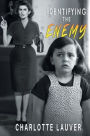 Identifying the Enemy