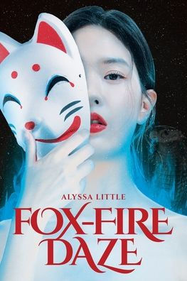 Fox-Fire Daze