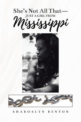 She's Not All That - Just A Girl From Mississippi