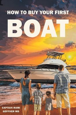 How to Buy Your First Boat