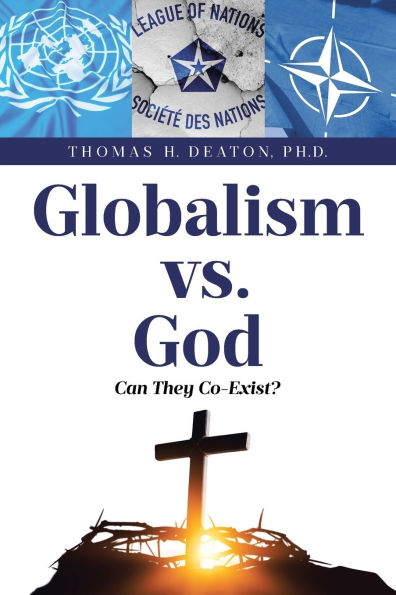 Globalism vs. God: Can They Co-Exist?
