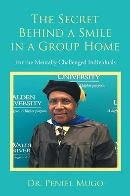 the Secret Behind a Smile Group Home: For Mentally Challenged Individuals