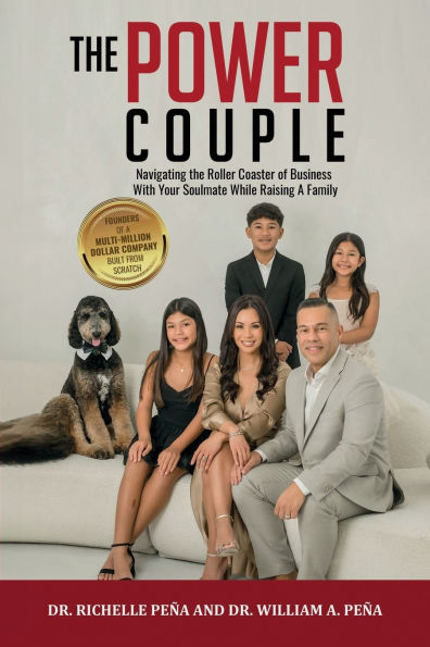 the Power Couple: Navigating Roller Coaster of Business With Your Soulmate While Raising A Family