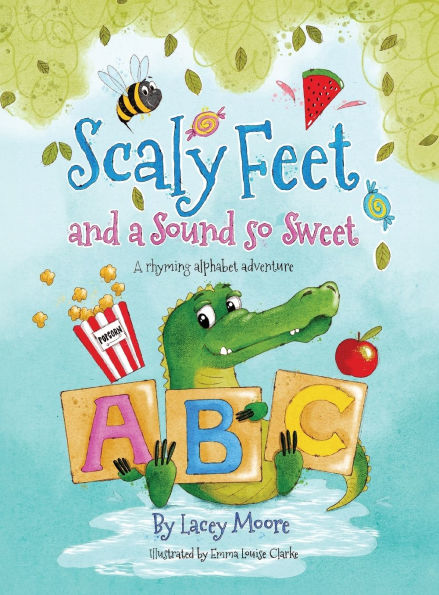 Scaly Feet and a Sound so Sweet: A rhyming alphabet adventure