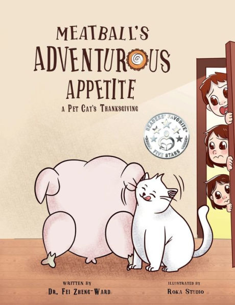 Meatball's Adventurous Appetite: A Pet Cat's Thanksgiving