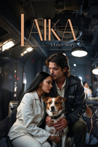 Laika...: A Love Story