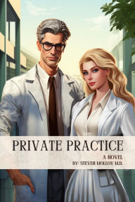 Title: Private Practice, Author: Dr. Steven Mollov