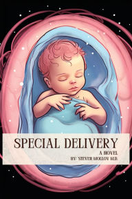 Title: Special Delivery, Author: Steven Mollov