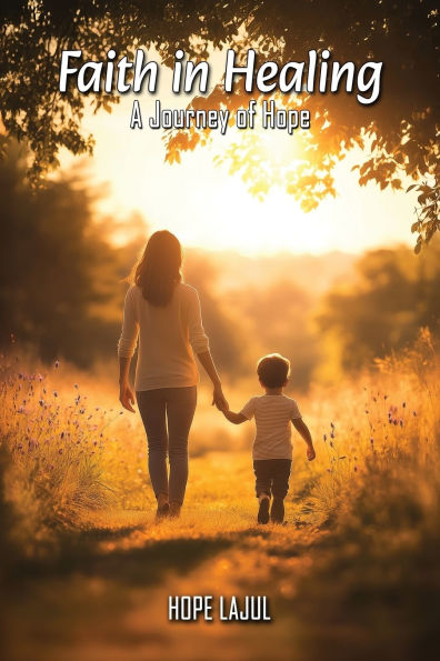 Faith Healing: A Hopeful Journey