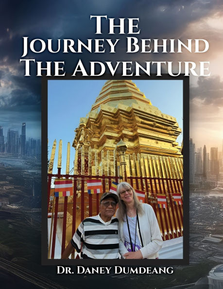 The Journey Behind the Adventure