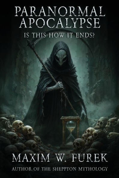 Paranormal Apocalypse: Is This How It Ends?