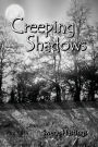 Creeping Shadows