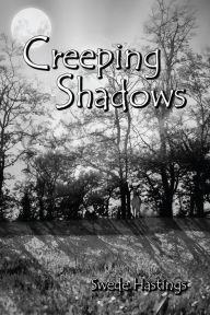 Title: Creeping Shadows, Author: Swede Hastings