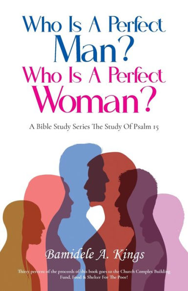 Who Is A Perfect Man? Woman?