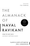 Alternative view 1 of The Almanack of Naval Ravikant: A Guide to Wealth and Happiness