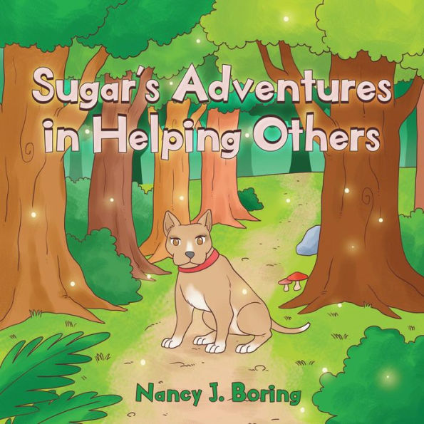 Sugar's Adventures in Helping Others