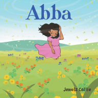 Title: Abba, Author: Jewelz Collie