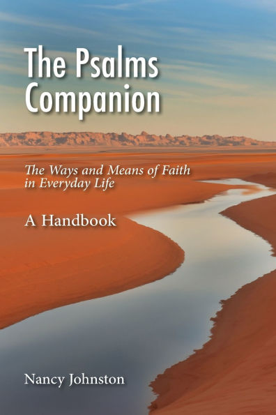 The Psalms Companion: Ways and Means of Faith Everyday Life - A Handbook