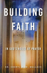 Best selling audio books free download Building Faith In God's House of Prayer DJVU RTF iBook