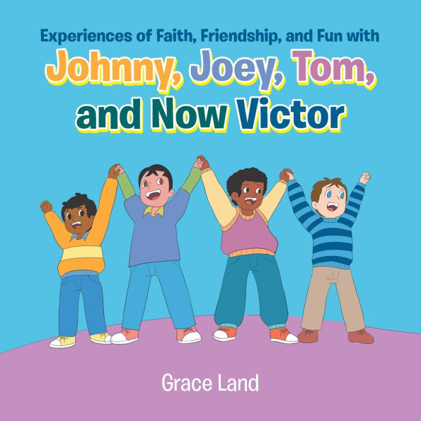 Experiences of Faith, Friendship and Fun with Johnny, Joey, Tom Now Victor