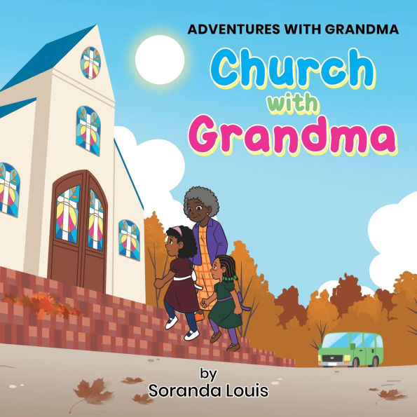 Church With Grandma: Adventures Grandma Series