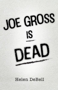 Free download e book Joe Gross Is Dead 9798893337112 