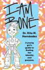 I Am Bone