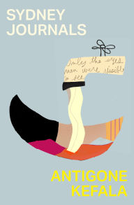 Title: Sydney Journals, Author: Antigone Kefala