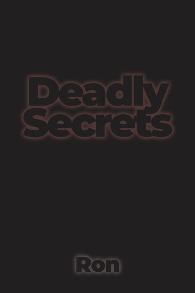 Deadly Secrets