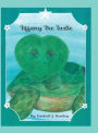 Tiffany the Turtle