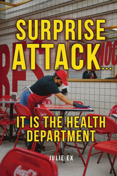 Surprise Attack: It is the Health Department