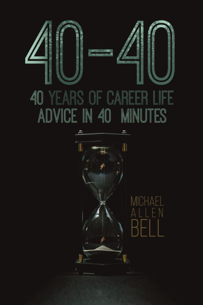 40-40: 40 Years of Career Life Advice Minutes