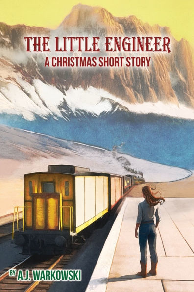 The Little Engineer: A Christmas Short Story