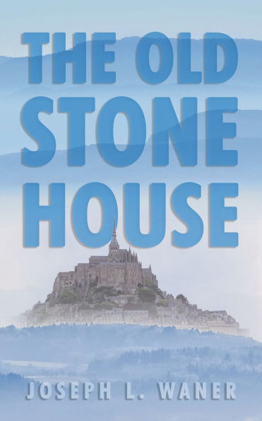 The Old Stone House