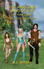 The Amazing Land of Fae: The Three Quests & In Search Of True Love