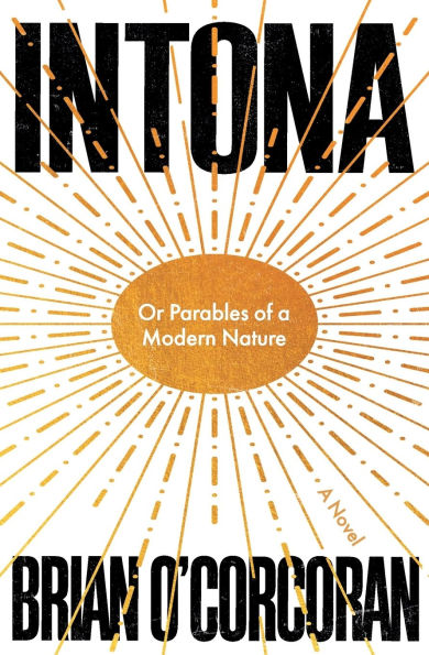 Intona: Or Parables of a Modern Nature