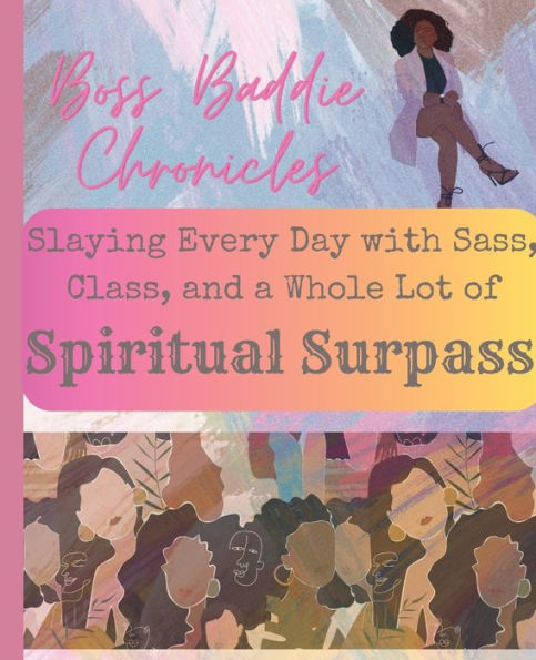 Boss Baddie Chronicles