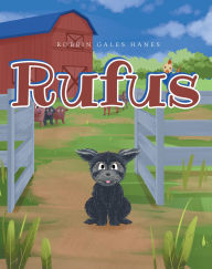 Title: Rufus, Author: Robbin Gales Hanes